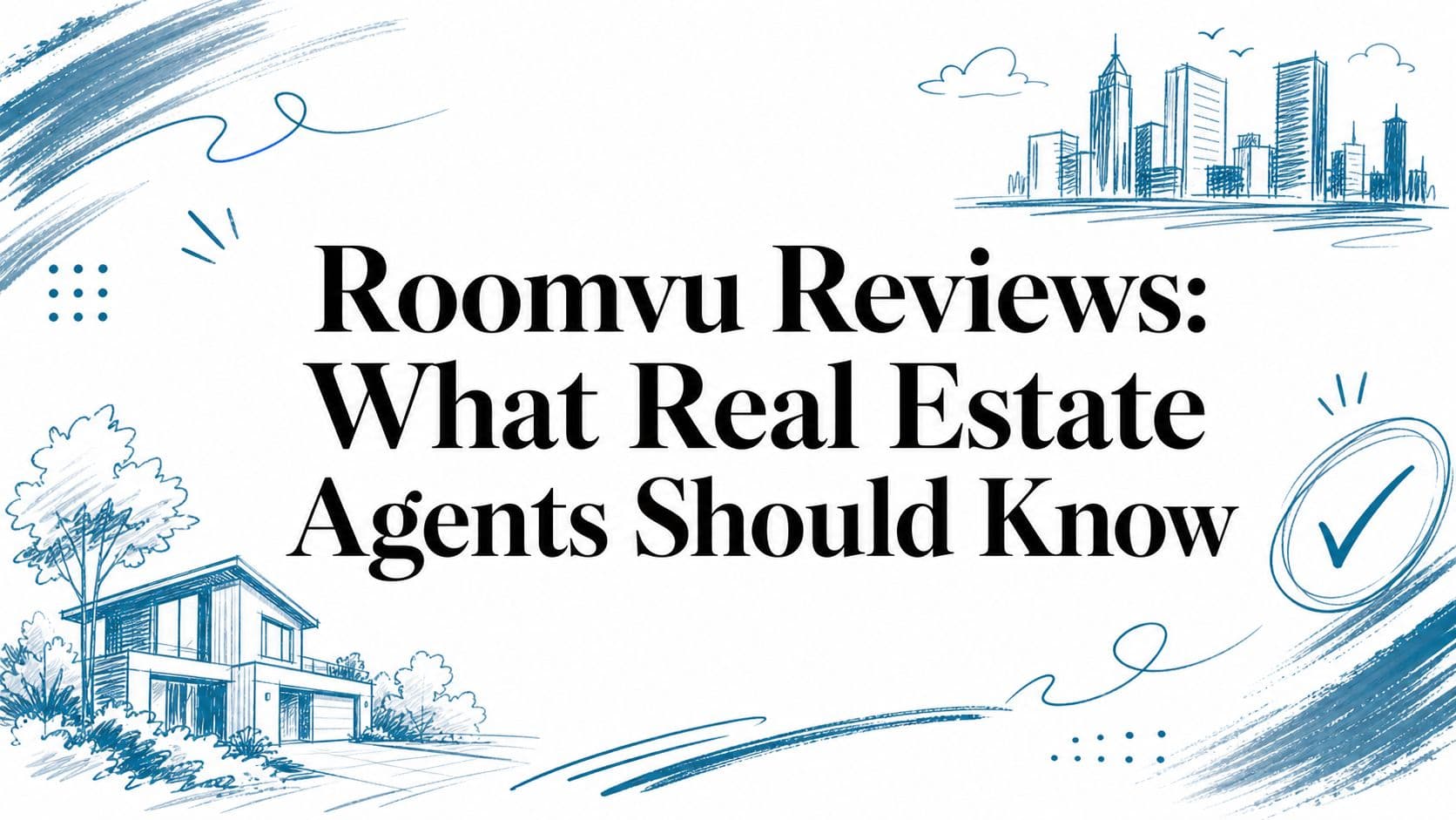 Roomvu Reviews: What Real Estate Agents Should Know